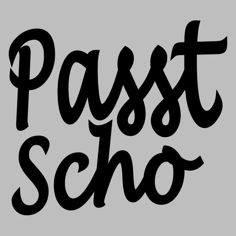 passt scho