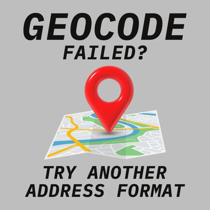 Geocoding Fail Address Format GIS Humor