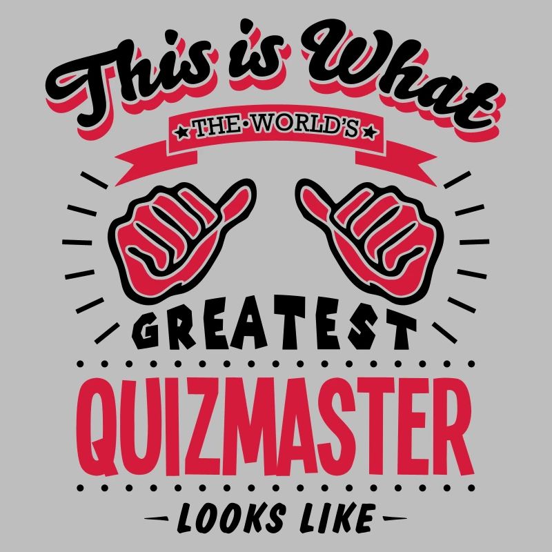 quizmaster worlds greatest looks like