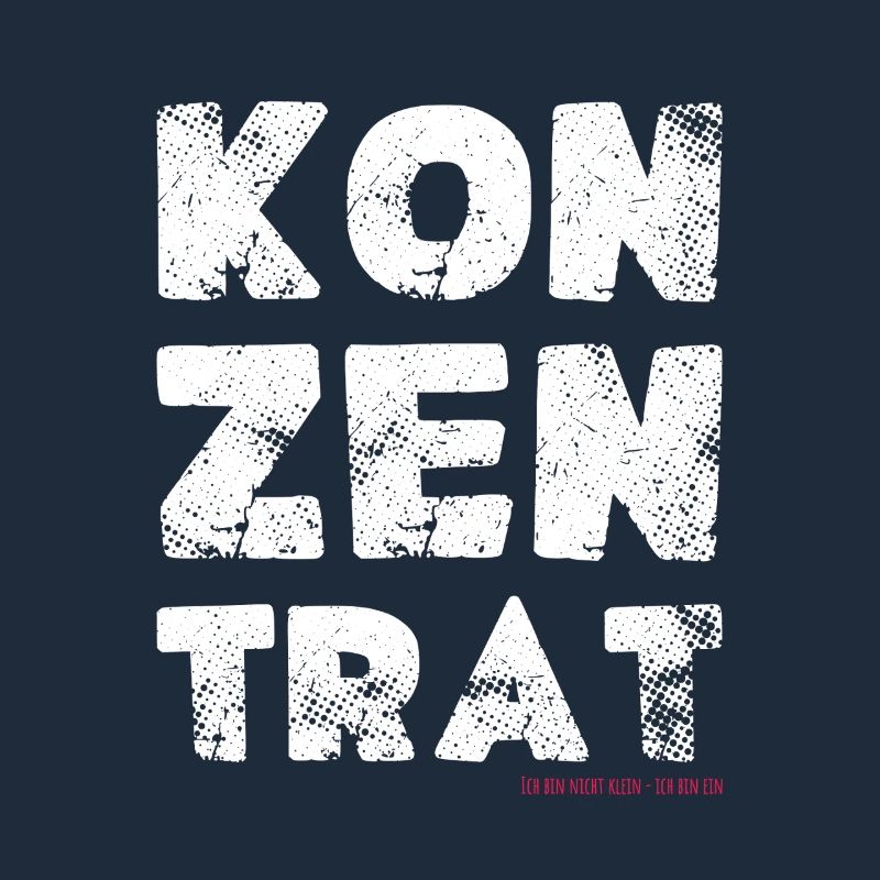 Ich bin nicht klein ich bin ein Konzentrat Spruch