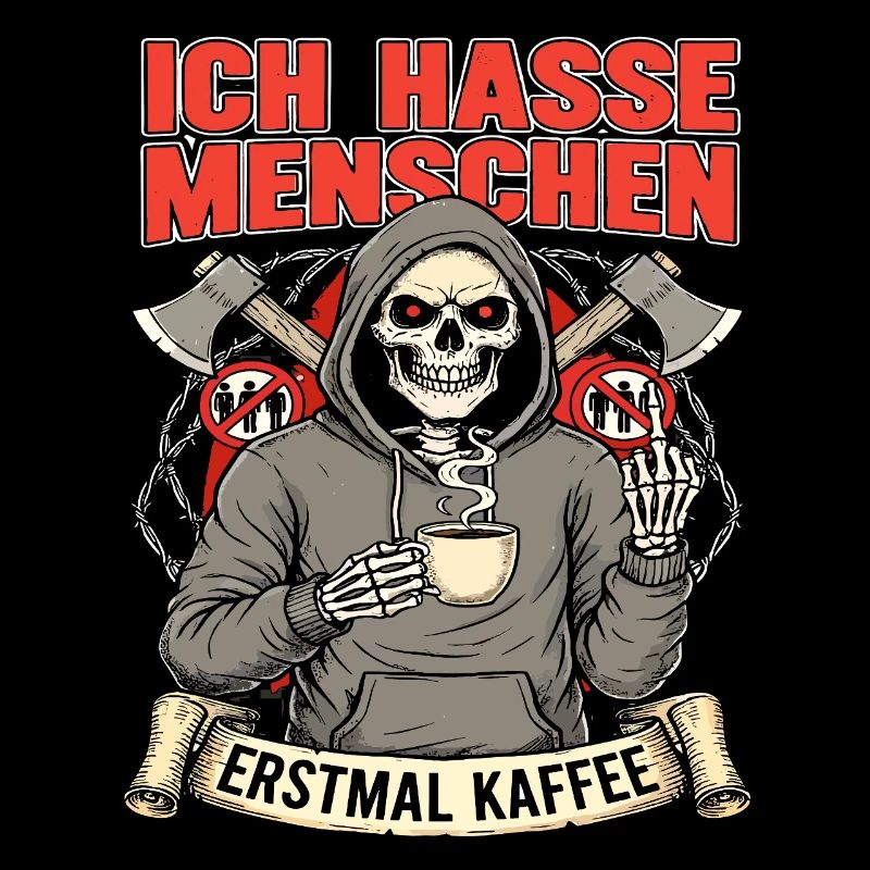 Ich Hasse Menschen Erstmal Kaffee Skelett Fun