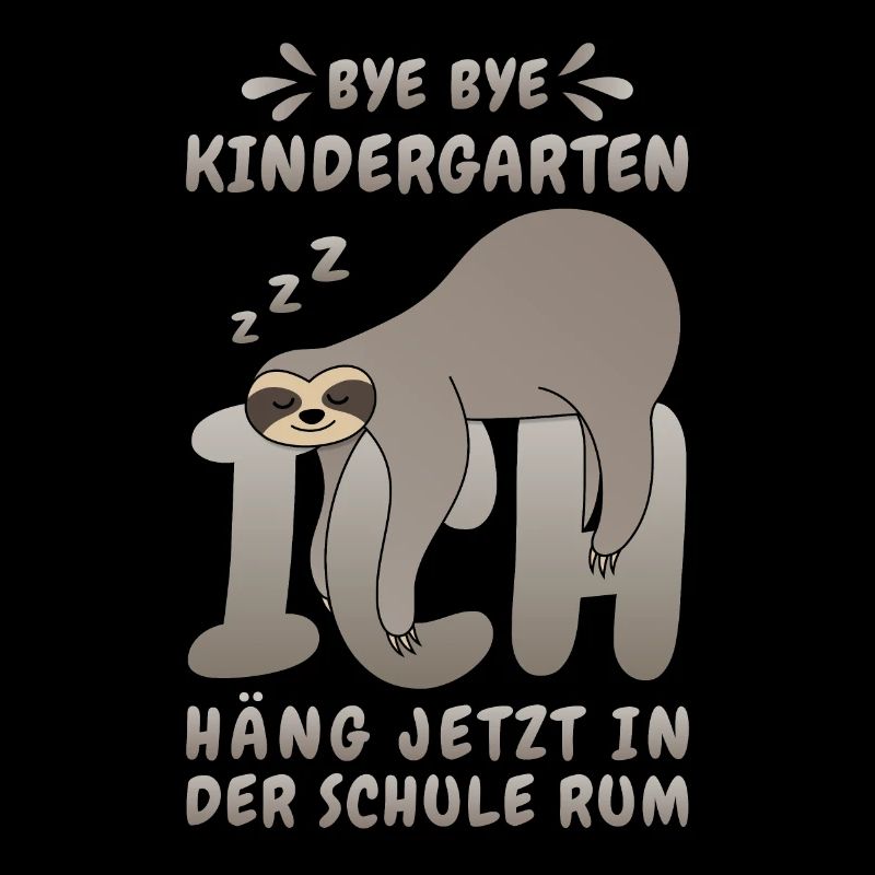 Faultier Bye Bye Kindergarten Schule Grundschule