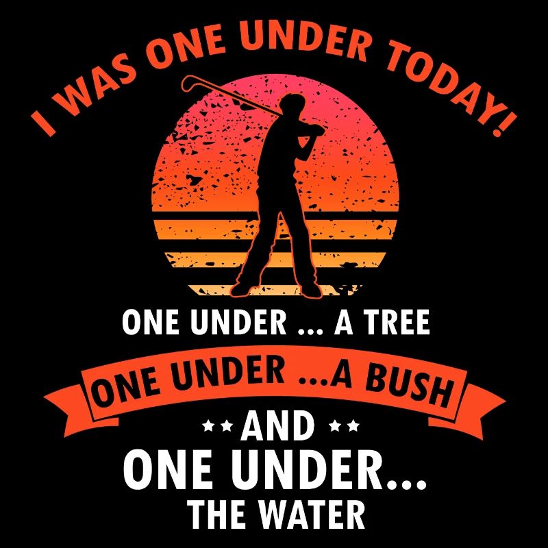 Funny Golf Joke One Under Tree Bush Water