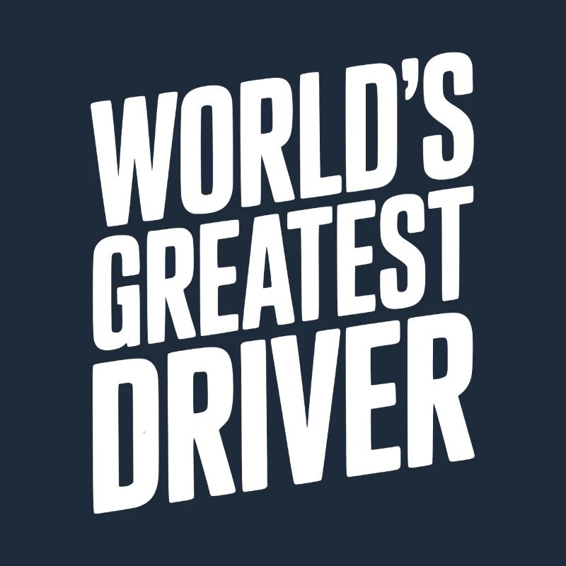 World’s Greatest Driver
