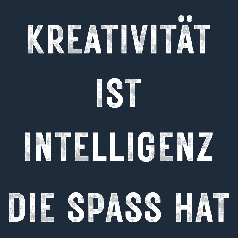 Creativity is intelligence that has fun – Stateme