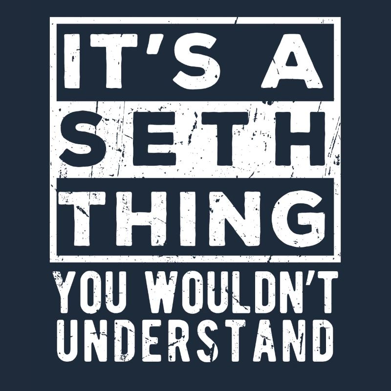 C’est une chose de Seth que tu ne comprendrais pas