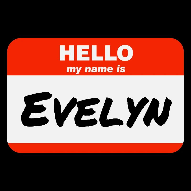 Hello My Name Is Evelyn Label Name Tag