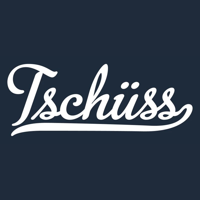 tschüss