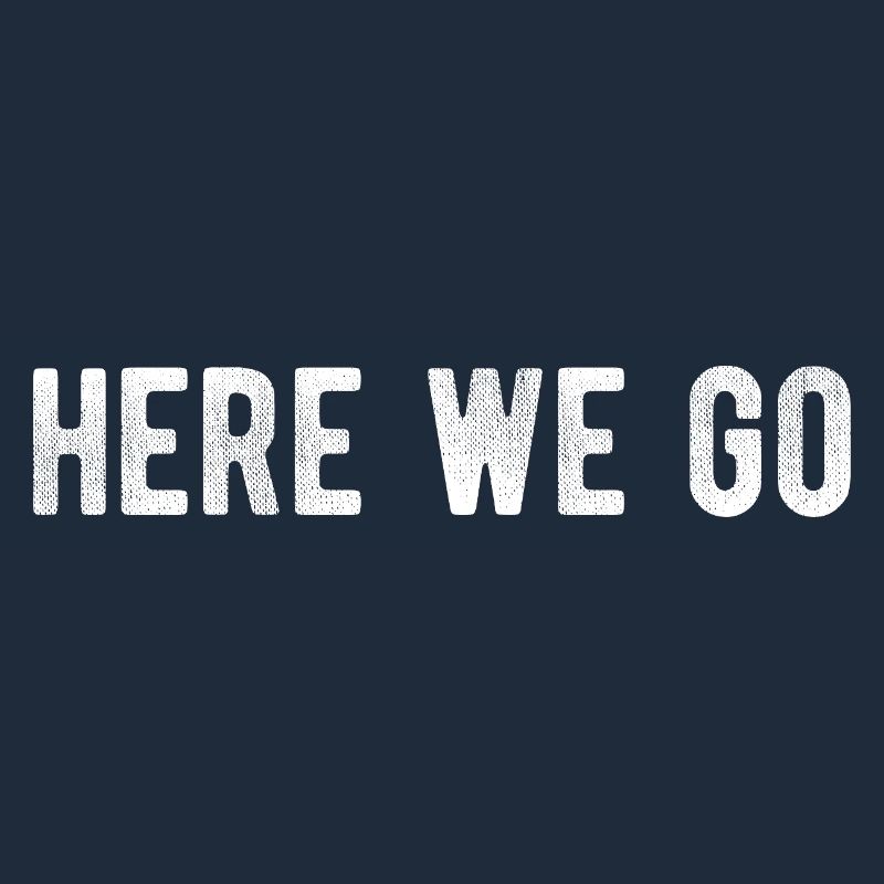 Here We Go Game Day Minimal Design