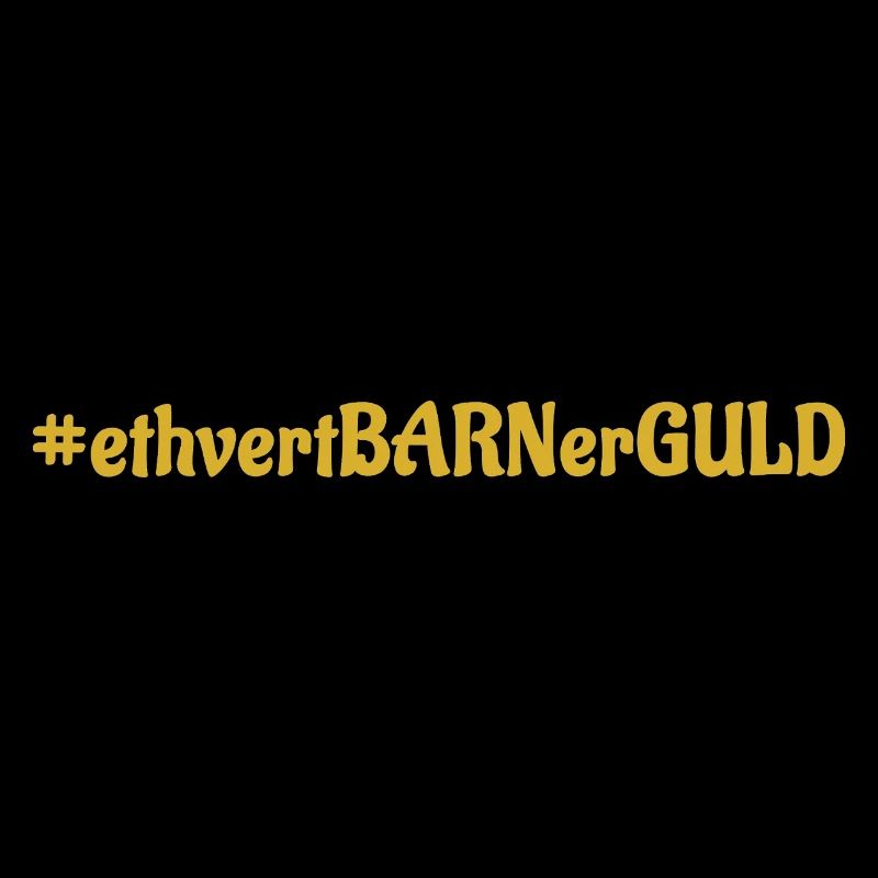#ethvertBARNerGULD
