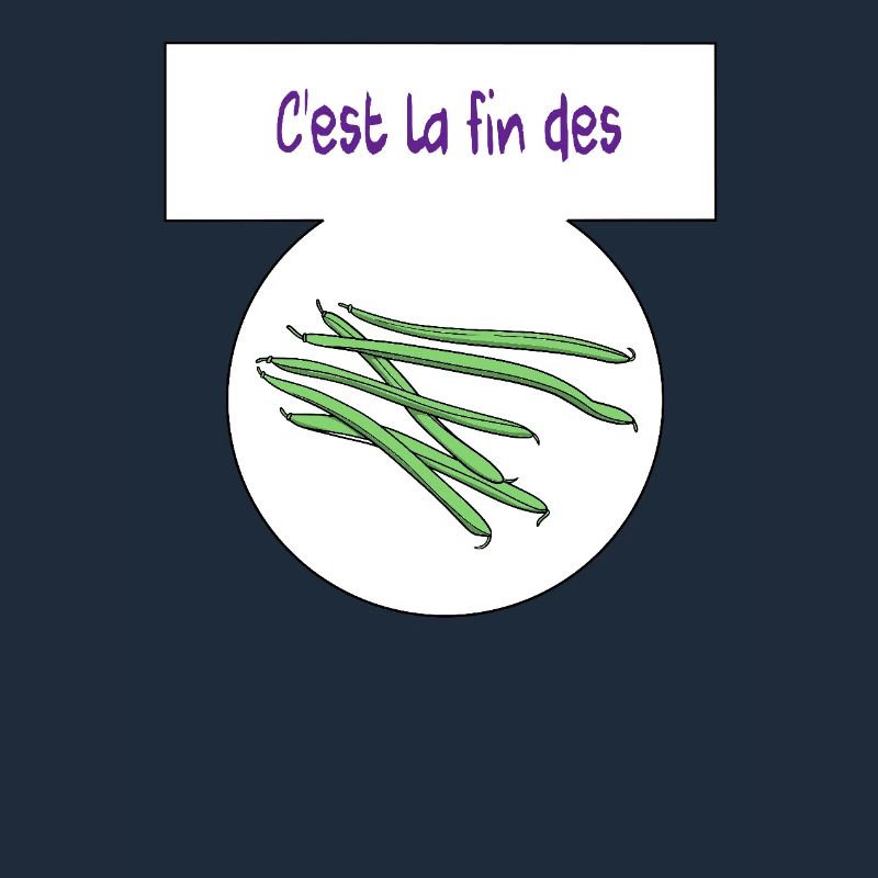 C'est la fin des haricots
