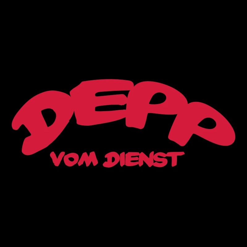 Depp Vom Dienst
