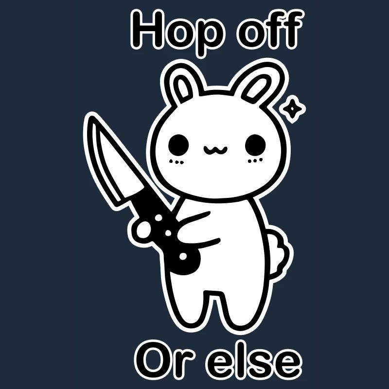Süßer Hase mit Messer - Hop Off, oder sonst Design