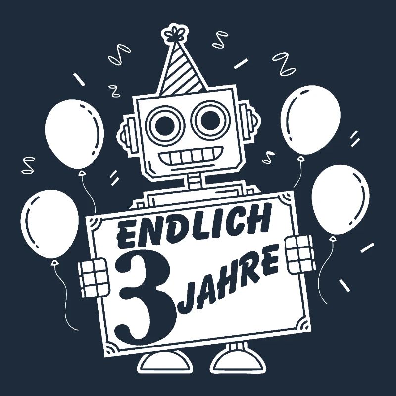 Ich bin drei Jahre 3. Geburtstag Roboter