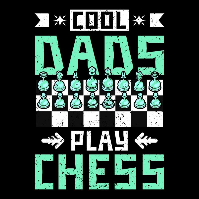 cool dads play chess
