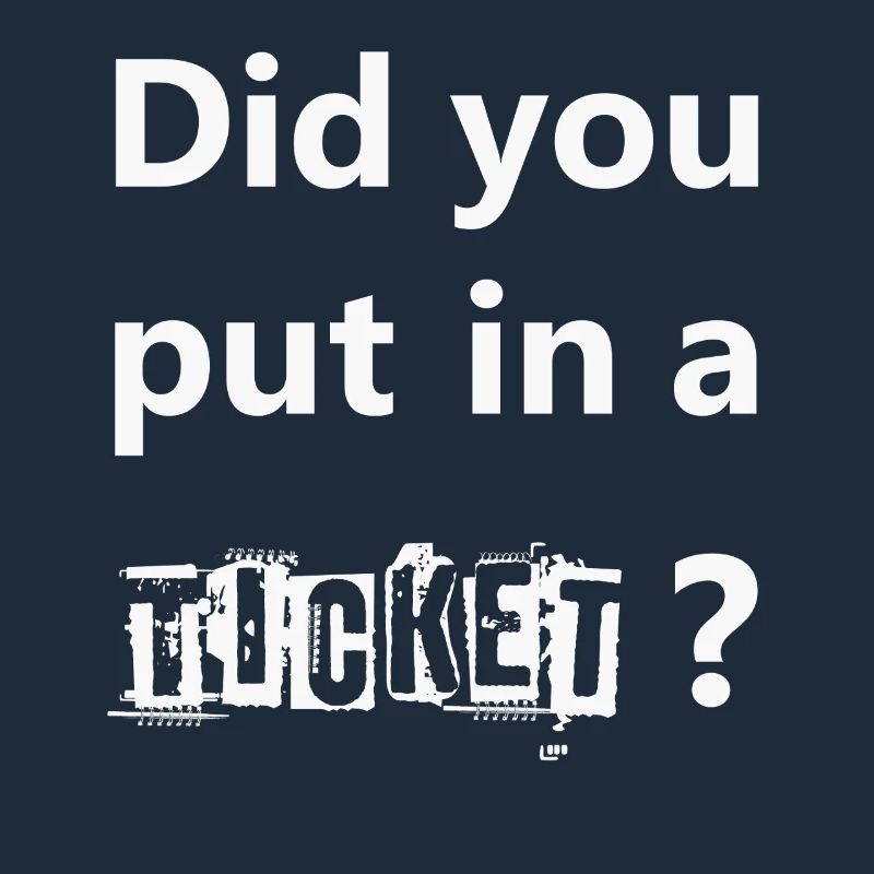 AVEZ-VOUS MIS UN TICKET – IT Admin PC Humour Blagues