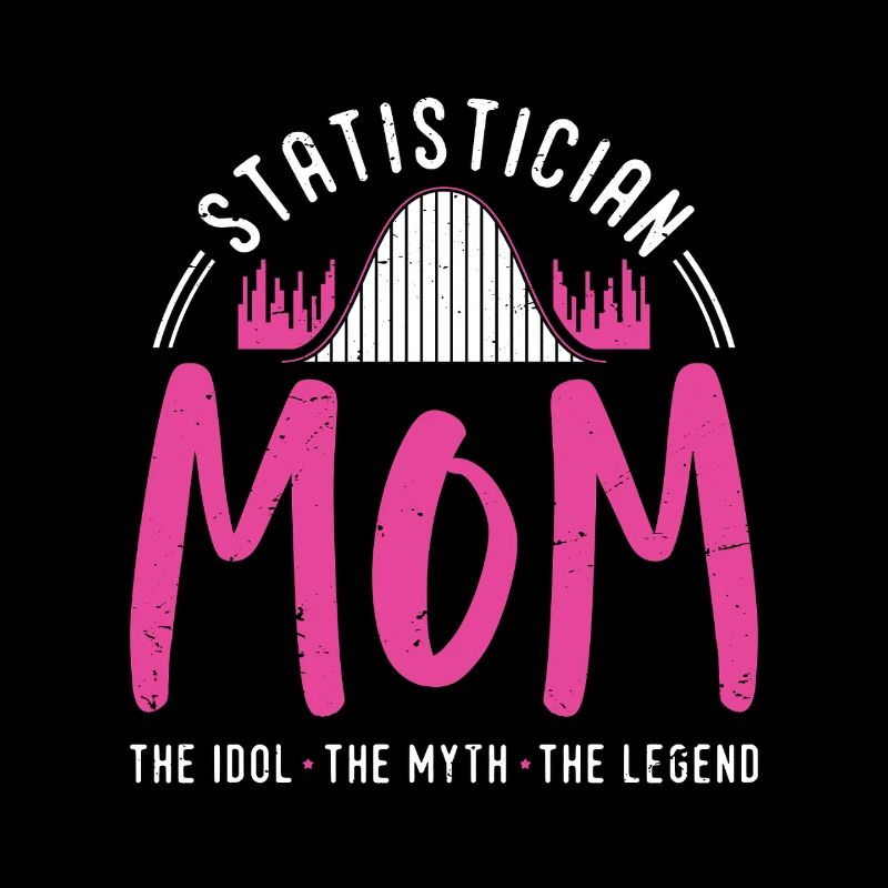 Statisticienne Maman L’idole Le mythe Data Scientist