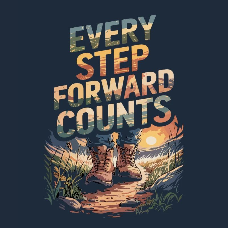 Every step forward counts Nature Hiking
