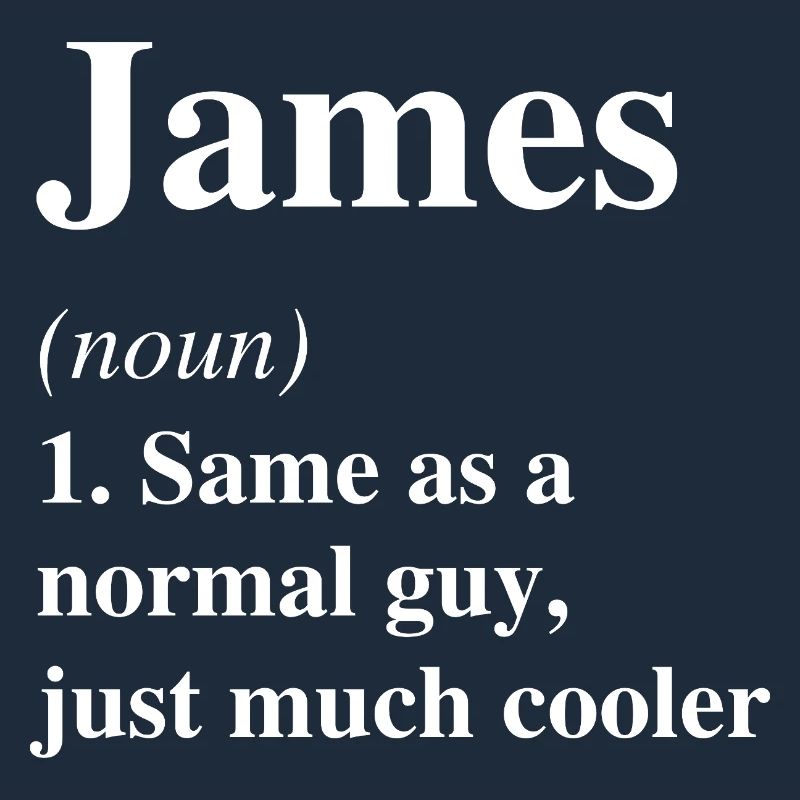James Definition Cool Name Saying Gift