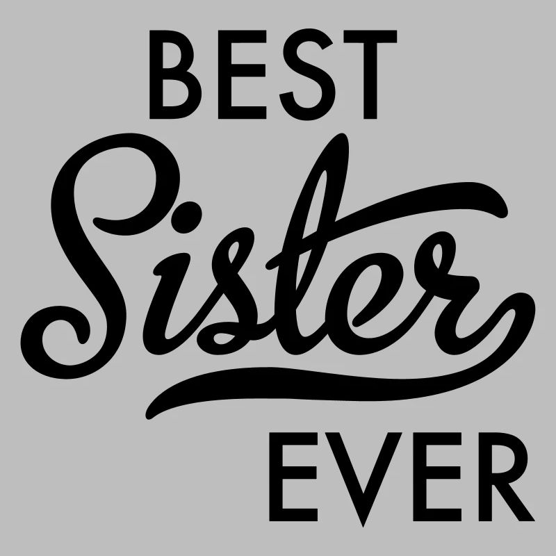 Beste Schwester
