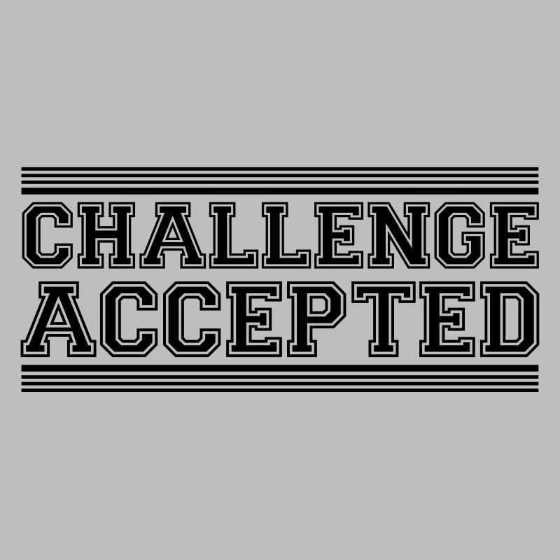 Challenge Accepted Design