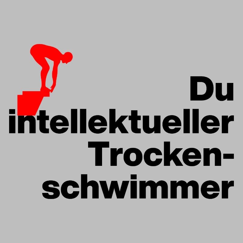 ESPÈCE DE NAGEUR SEC INTELLIGENT. SARCASME