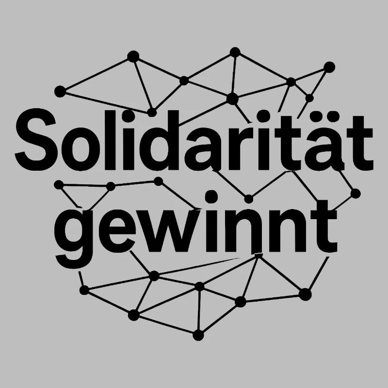 Solidarität Gewinnt Statement Spruch