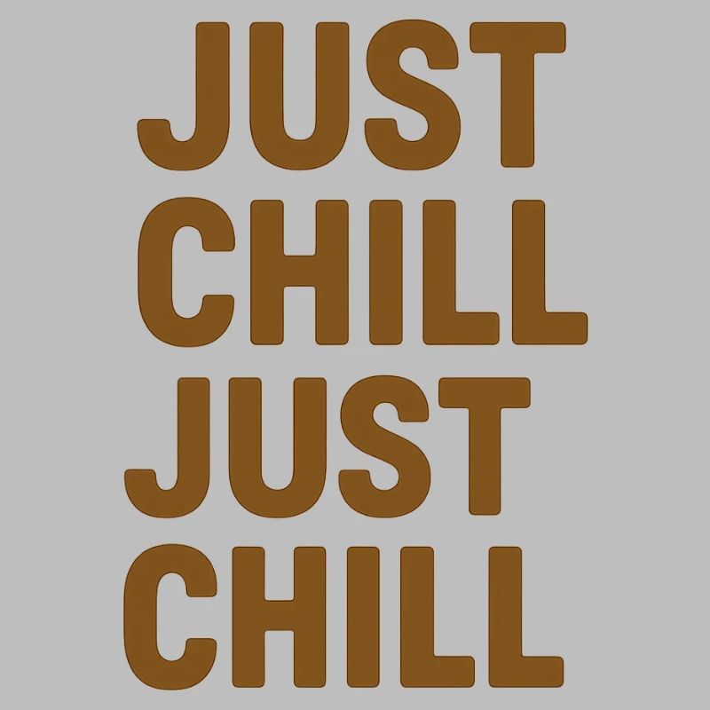 Just Chill – Entspann dich einfach