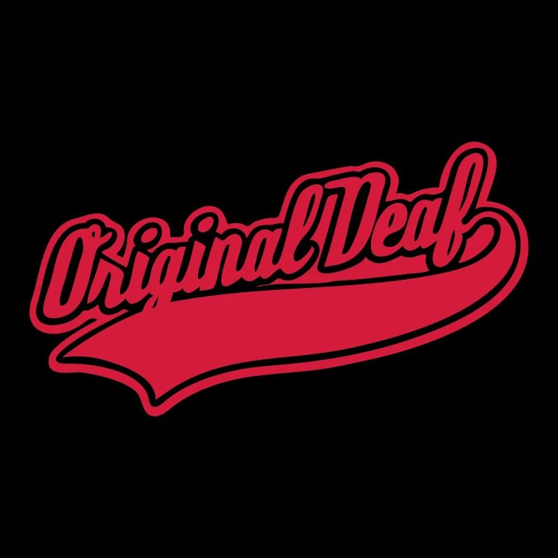Original Deaf