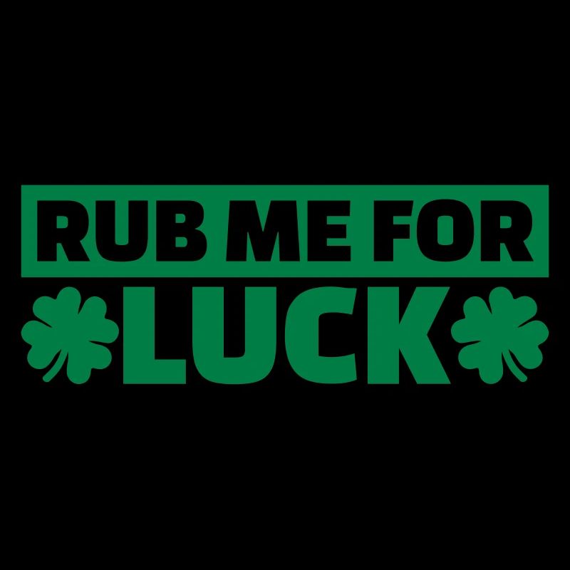 Rub me for luck
