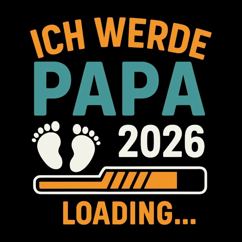Werdender Vater ICH WERDE PAPA 2026 Lustig