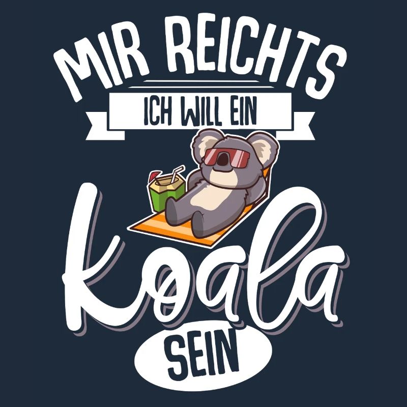Mir Reichts Ich Will Ein Koala Sein