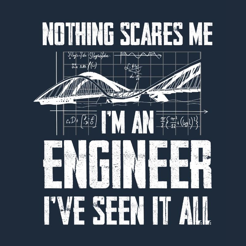 Graphique Engineer Nothing Scares Me