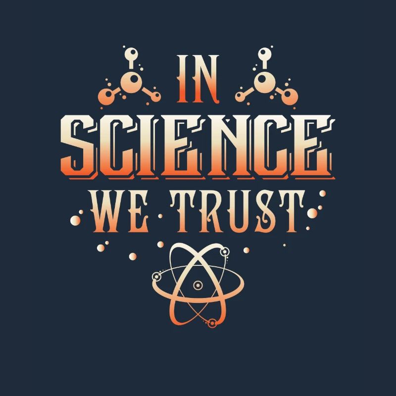 In Science we trust