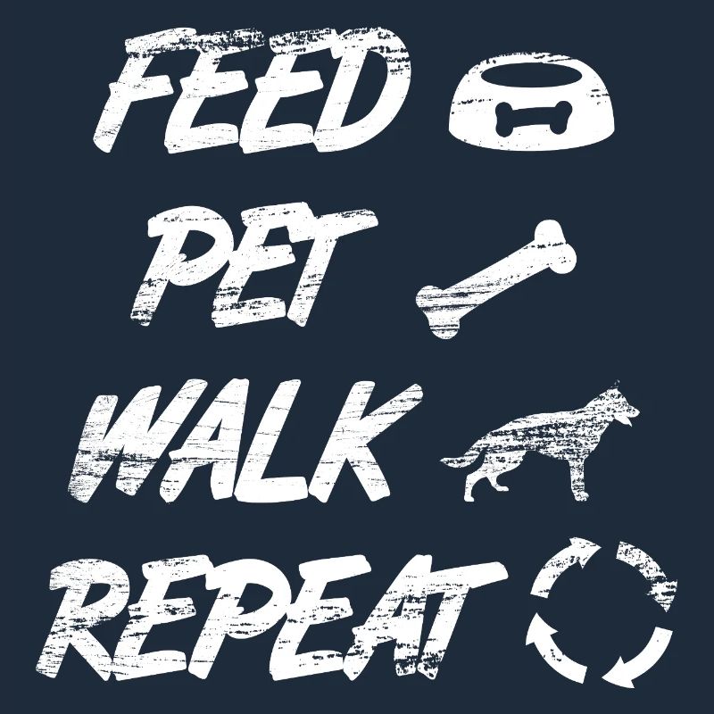 Feed Pet Walk Repeat