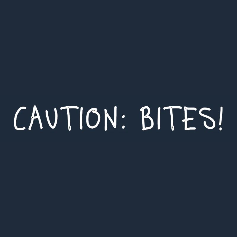 Caution: Bites! – Minimalistisches Statement