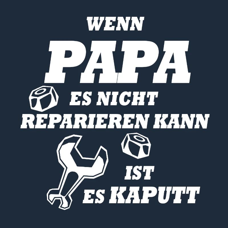 If Dad can not fix it, it's broken