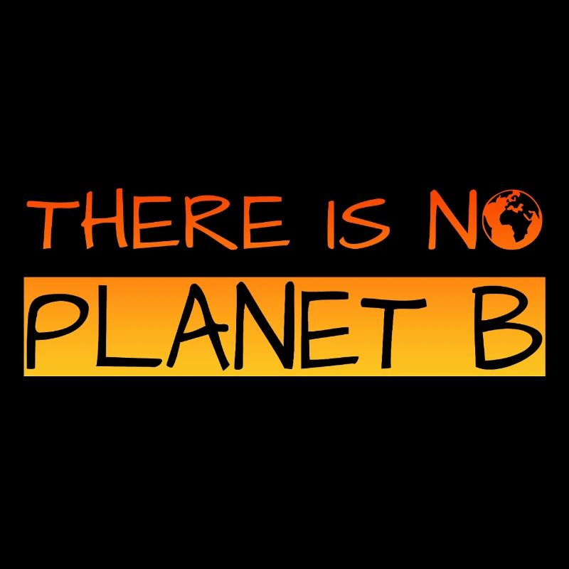 There is no Planet B