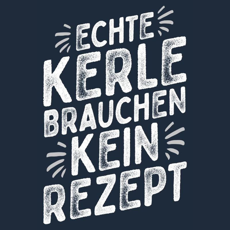 Küchenchef - Chefkoch - Lustiger Spruch - Männer