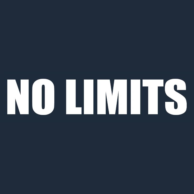 No limits