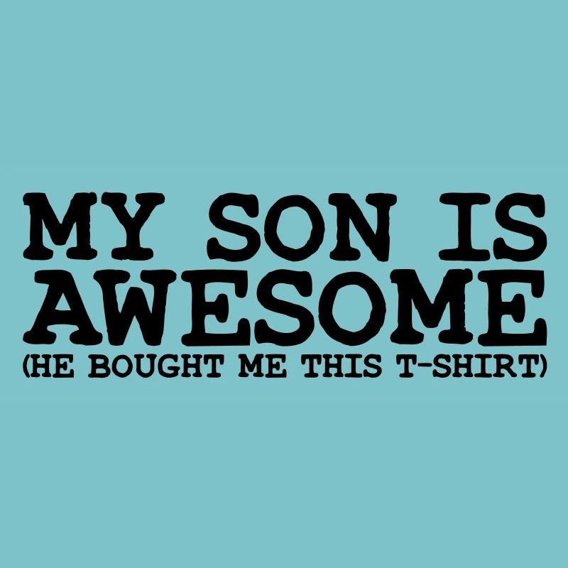 my son is awesome