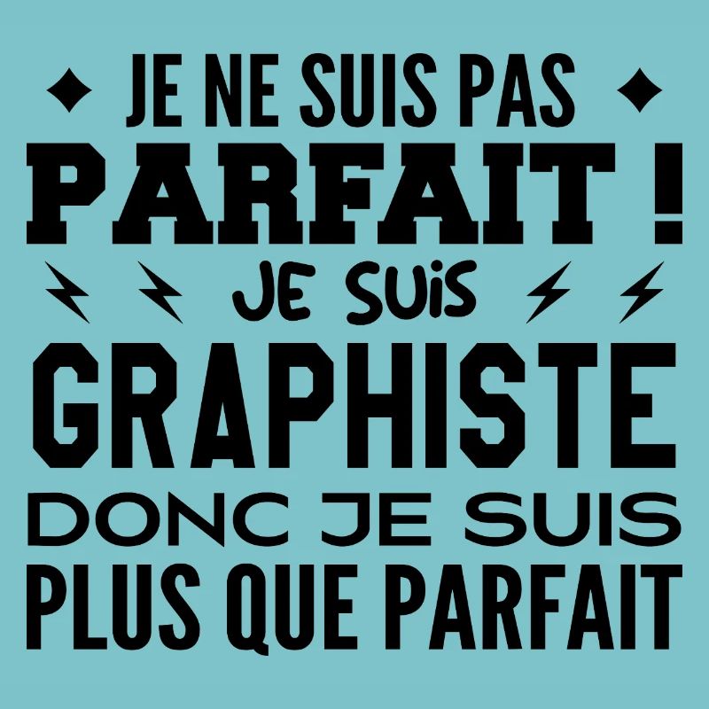 Un Graphiste plus que parfaite, métier de rêve