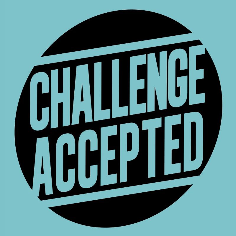 Challenge Accepted