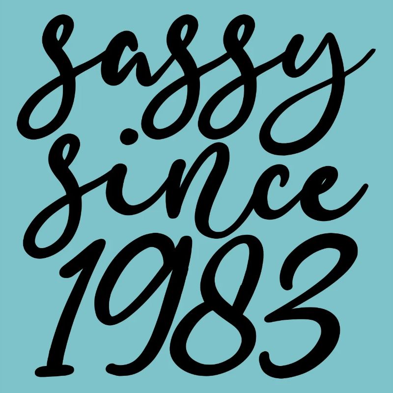 Sassy Since 1983, 40th Birthday Gift 40 Years Old