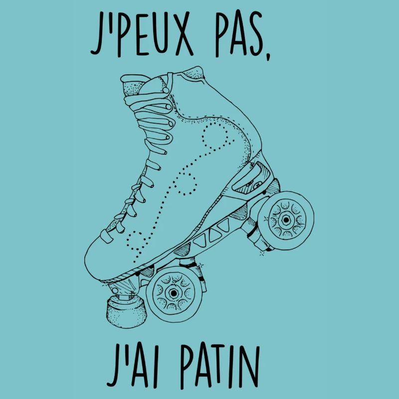 Peux pas j'ai patin