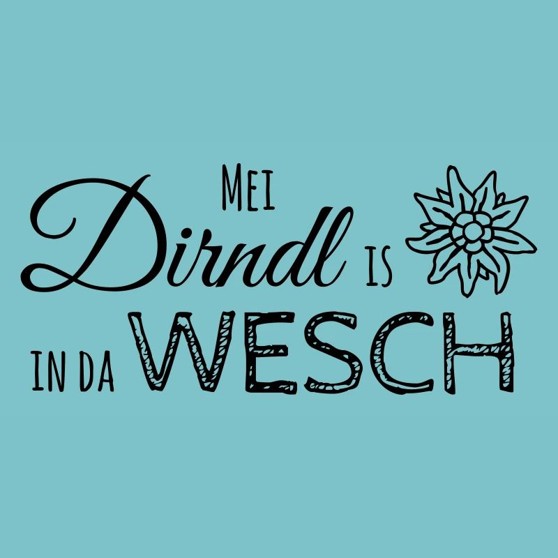 Mei Dirndl is in da Wesch
