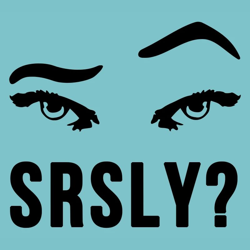 Seriously Seriously skeptical eyebrow gift