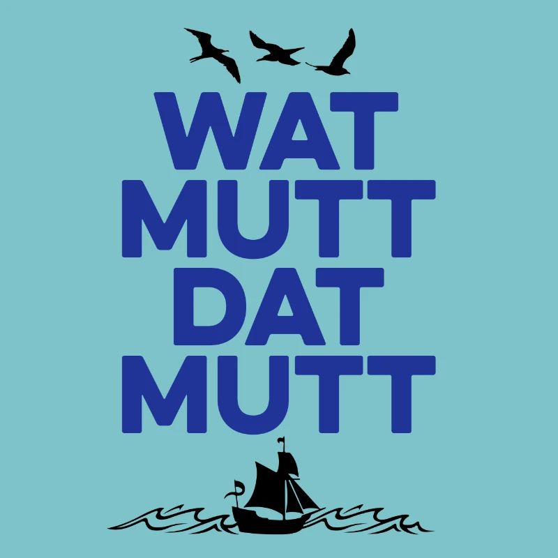Wat mutt dat mutt - Norddeutsch, Geschenkidee