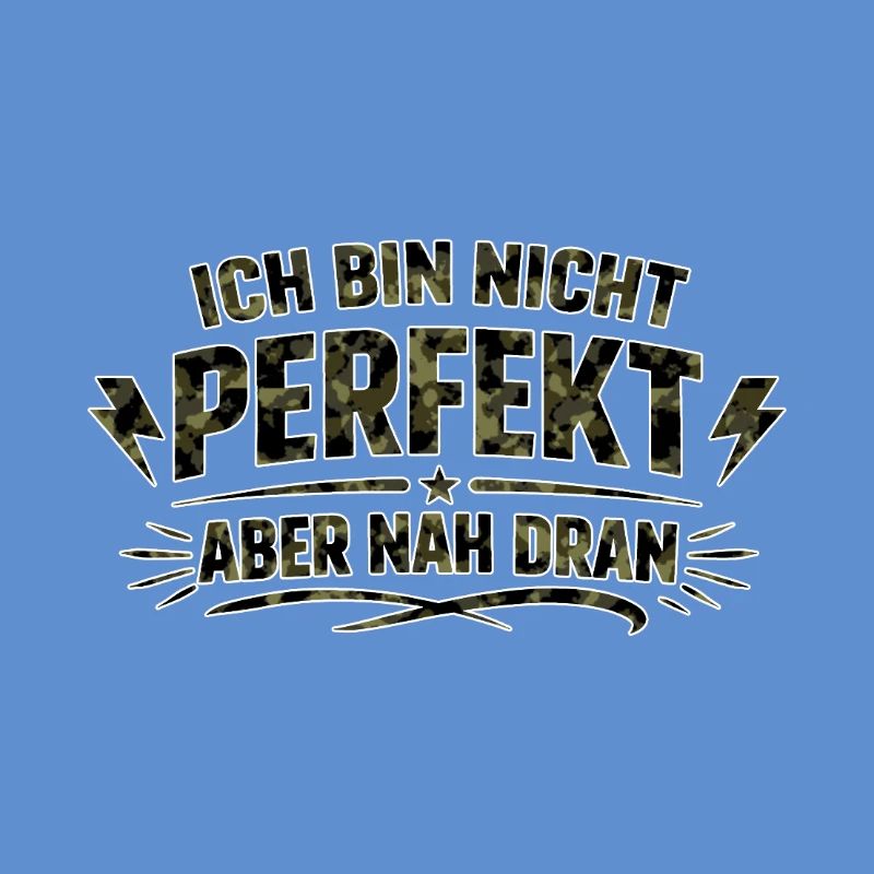 Ich bin nicht perfekt nah dran
