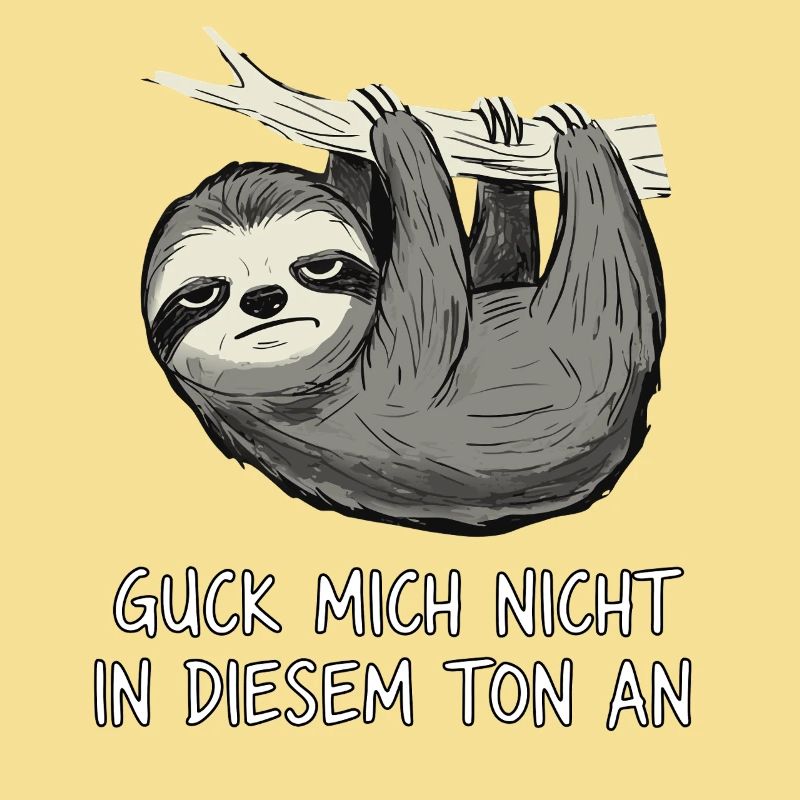 Sloth Saying Funny Sarcasm